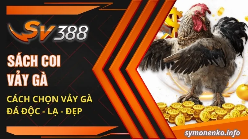 sach coi vay ga cach chon vay ga da doc la dep